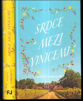 Miriam Parker: Srdce mezi vinicemi