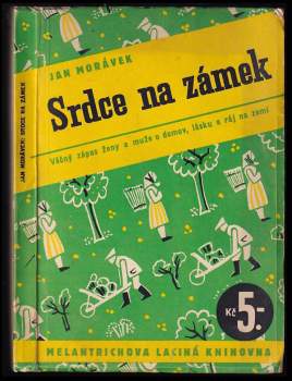 Jan Morávek: Srdce na zámek