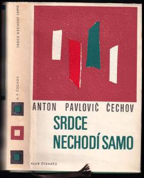 Srdce nechodí samo