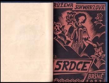 Růžena Schwarzová: Srdce