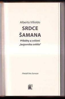 Alberto Villoldo: Srdce šamana