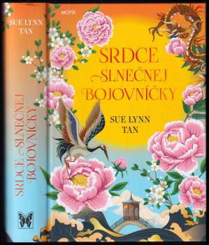 Sue Lynn Tan: Srdce slnečnej bojovníčky