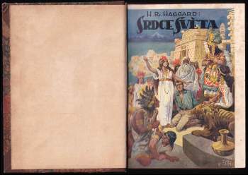 H. Rider Haggard: Srdce světa