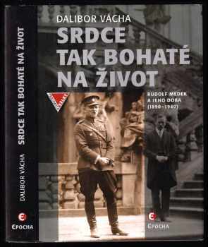 Dalibor Vácha: Srdce tak bohaté na život