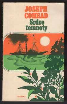 Joseph Conrad: Srdce temnoty