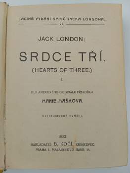 Jack London: Srdce tří