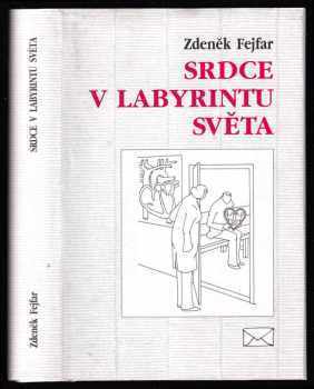 Srdce v labyrintu světa - Zdeněk Fejfar (1997, Makropulos) - ID: 249441