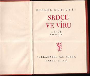 Zdeněk Dubický: Srdce ve víru
