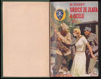 Metoděj Pleský: Srdce ze zlata i z ocele I - II KOMPLET