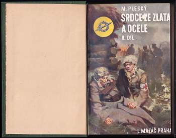 Metoděj Pleský: Srdce ze zlata i z ocele I - II KOMPLET