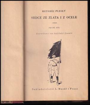 Metoděj Pleský: Srdce ze zlata i z ocele I - II KOMPLET