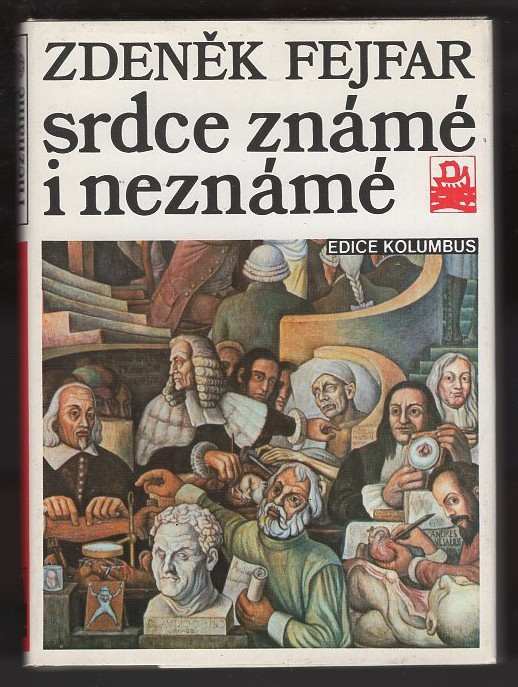 Srdce známé i neznámé - Zdeněk Fejfar (1987, Mladá fronta) - ID: 467967
