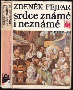 Zdeněk Fejfar: Srdce známé i neznámé