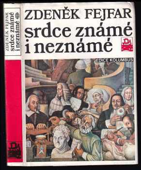 Srdce známé i neznámé - Zdeněk Fejfar (1987, Mladá fronta) - ID: 300492