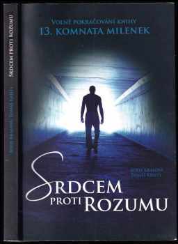 Srdcem proti rozumu