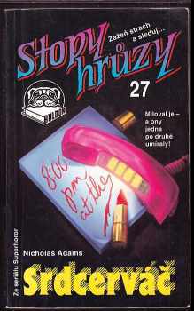 Nicholas Adams: Stopy hrůzy - Srdcerváč