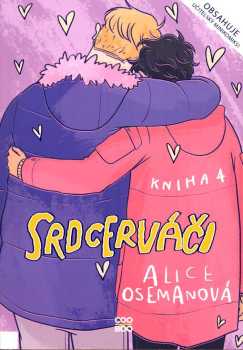 Alice Oseman: Srdcerváči