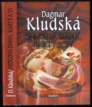 Srdcová dáma, karty a vy - Dagmar Kludská (2000, Eminent) - ID: 828879