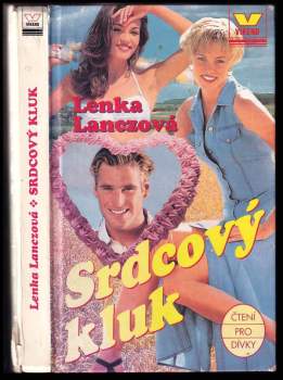 Lenka Lanczová: Srdcový kluk