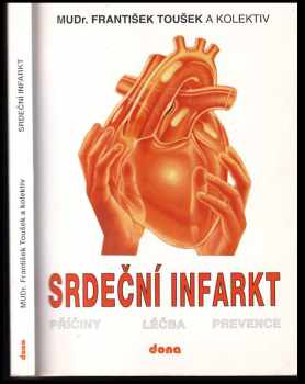 František Toušek: Srdeční infarkt