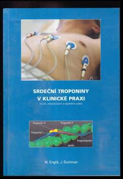 Srdeční troponiny v klinické praxi