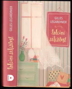 Gilles Legardinier: Srdeční záležitost