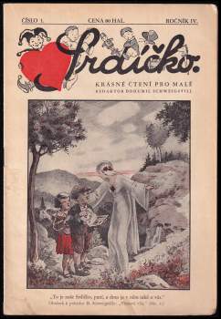 Bohumil Schweigstill: Srdíčko - Kniha krásného čtení československých dětí 1936 Ročník IV - čísla 1 - 40