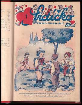 Bohumil Schweigstill: Srdíčko - Kniha krásného čtení československých dětí 1941 Ročník IX - čísla 1 - 40