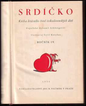 Bohumil Schweigstill: Jak šlo Srdíčko do světa