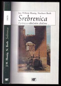 Jan Willem Honig: Srebrenica