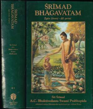 A. Č. Bhaktivédanta Swami Prabhupáda: Śrímad Bhágavatam, Zpěv čtvrtý - díl první