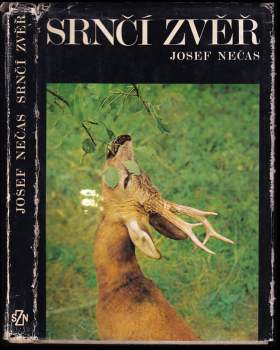 Josef Nečas: Srnčí zvěř