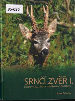 Pavel Scherer: Srnčí zvěř
