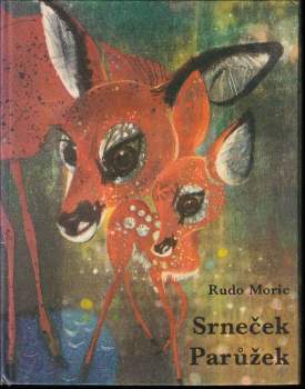Rudo Moric: Srneček Parůžek