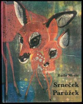 Rudo Moric: Srneček Parůžek