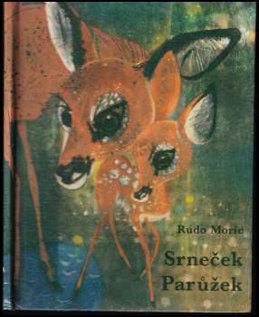 Rudo Moric: Srneček Parůžek