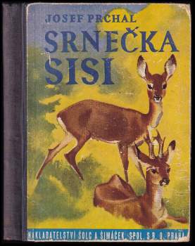 Josef Prchal: Srnečka Sisi