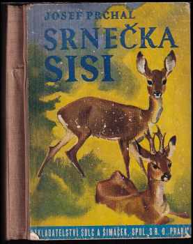 Srnečka Sisi - Josef Prchal (1940, Šolc a Šimáček) - ID: 301431