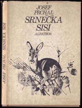 Josef Prchal: Srnečka Sisi