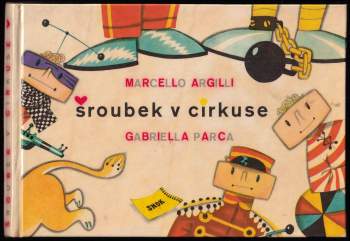 Marcello Argilli: Šroubek v cirkuse