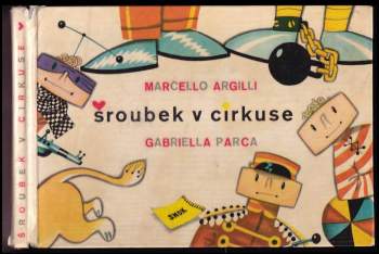 Marcello Argilli: Šroubek v cirkuse