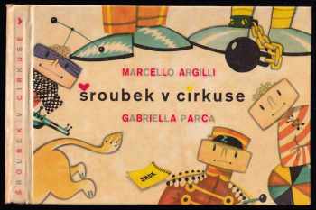 Marcello Argilli: Šroubek v cirkuse