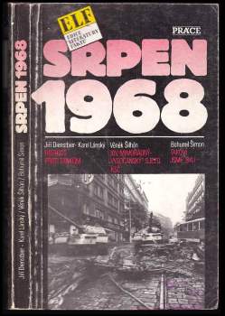 Jiří Dienstbier: Srpen 1968