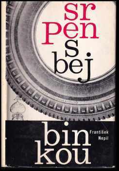 Srpen s Bejbinkou - František Nepil (1966, Sportovní a turistické nakladatelství) - ID: 750257