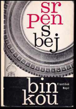 František Nepil: Srpen s bejbinkou