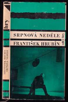 Srpnová neděle - František Hrubín (1967, Československý spisovatel) - ID: 56289