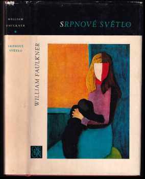 William Faulkner: Srpnové světlo