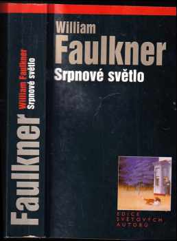 William Faulkner: Srpnové světlo