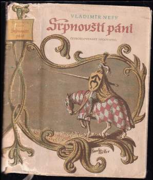 Vladimír Neff: Srpnovští páni