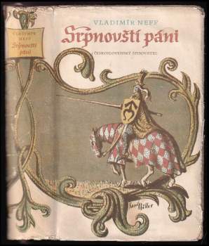 Vladimír Neff: Srpnovští páni